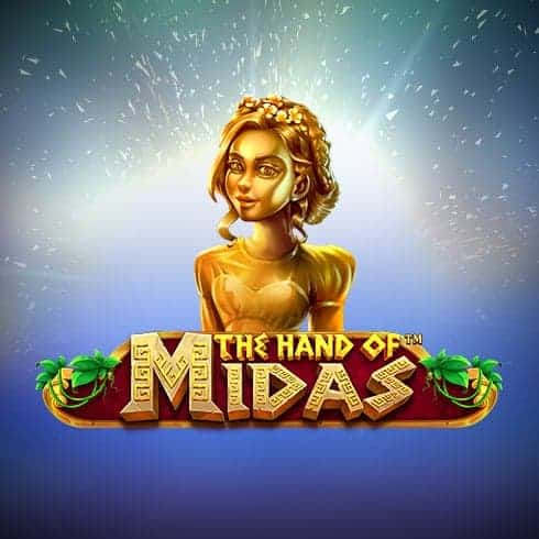 The Hand of Midas™